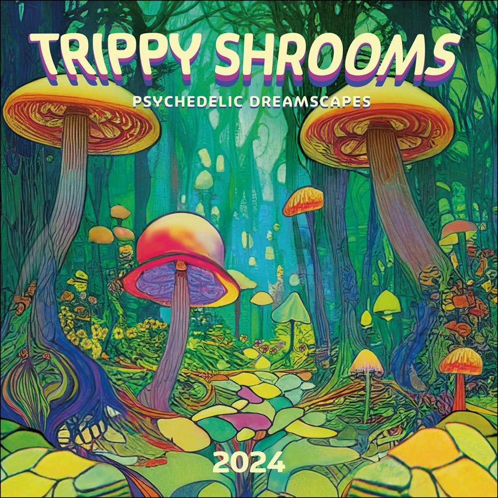 Trippy Shrooms 2024 Wall Calendar 3 Trippy Shrooms 2024 Wall Calendar
